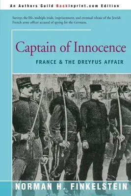 Kapitan niewinności: Francja i sprawa Dreyfusa - Captain of Innocence: France & the Dreyfus Affair