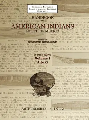 Podręcznik Indian amerykańskich tom 1: Północ Meksyku - Handbook of American Indians Volume 1: North of Mexico