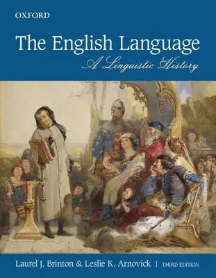 Język angielski: Historia językoznawstwa - The English Language: A Linguistic History