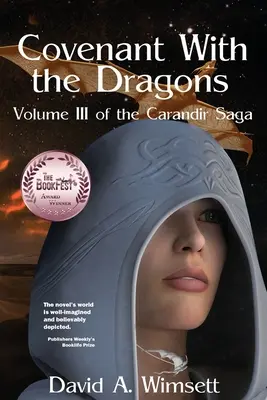 Przymierze ze smokami: III tom sagi Carandiru - Covenant With the Dragons: Volume III of The Carandir Saga