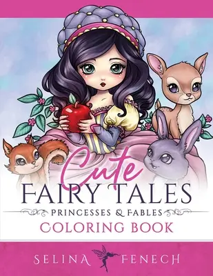 Śliczne bajki, księżniczki i baśnie do kolorowania - Cute Fairy Tales, Princesses, and Fables Coloring Book