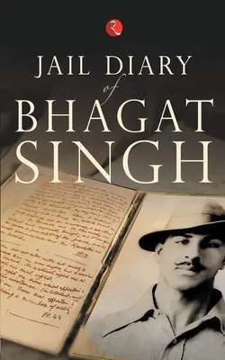 Dziennik więzienny Bhagata Singha - Jail Diary of Bhagat Singh