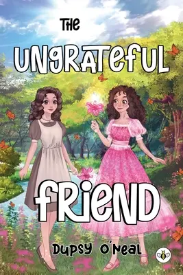 Niewdzięczny przyjaciel - The Ungrateful Friend