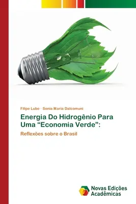 Energia Do Hidrognio Para Uma Economia Verde