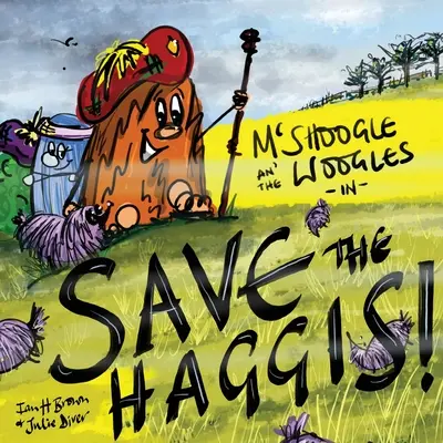McShoogle i The Woogles w Save The Haggis! - McShoogle and The Woogles in Save The Haggis!