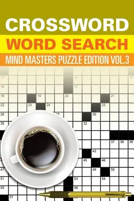 Krzyżówka: Mind Masters Puzzle Edition Vol. 3 - Crossword Word Search: Mind Masters Puzzle Edition Vol. 3