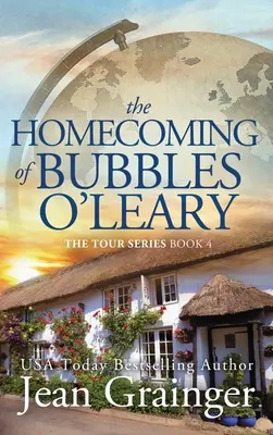 Homecoming of Bubbles O'Leary: The Tour Series Book 4