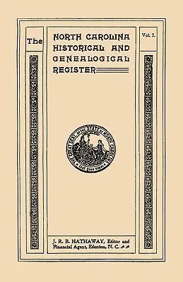 Rejestr historyczny i genealogiczny Karoliny Północnej. Jedenaście numerów w trzech tomach. Tom drugi - North Carolina Historical and Genealogical Register. Eleven Numbers Bound in Three Volumes. Volume Two