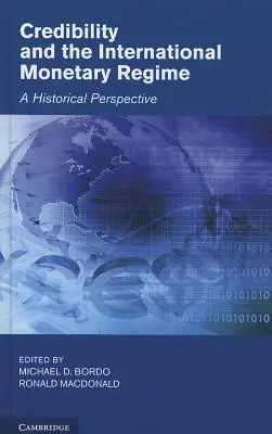 Wiarygodność i międzynarodowy reżim monetarny - Credibility and the International Monetary Regime