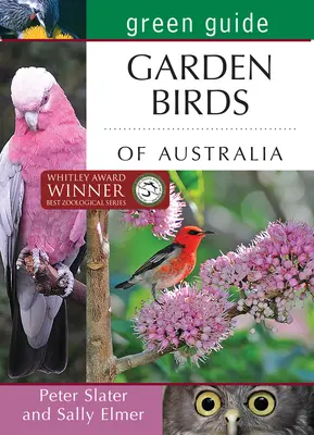 Zielony przewodnik: Ptaki ogrodowe Australii - Green Guide: Garden Birds of Australia