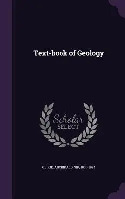 Podręcznik geologii - Text-book of Geology