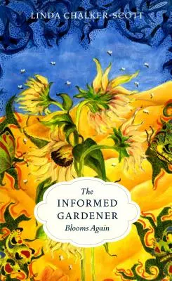 Świadomy ogrodnik rozkwita na nowo - The Informed Gardener Blooms Again