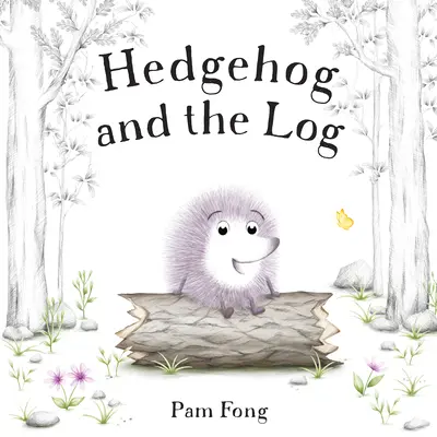 Jeż i kłoda - Hedgehog and the Log