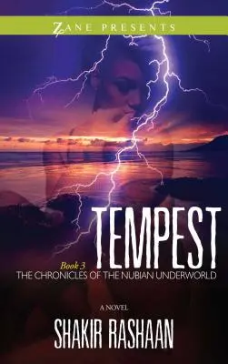 Tempest: Księga trzecia Kronik Nubijskiego Świata Podziemi - Tempest: Book Three of the Chronicles of the Nubian Underworld