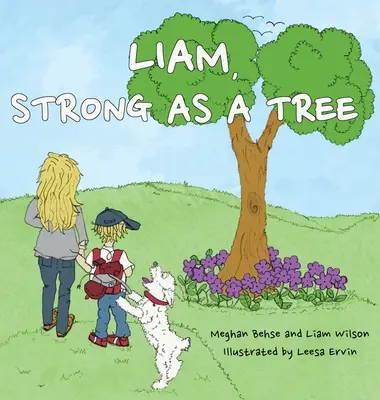 Liam, silny jak drzewo - Liam, Strong as a Tree