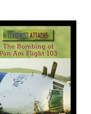 Zamach bombowy na lot Pan Am 103 - The Bombing of Pan Am Flight 103