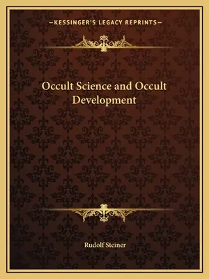 Nauka okultystyczna i rozwój okultystyczny - Occult Science and Occult Development