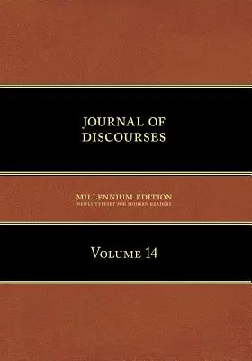 Journal of Discourses, tom 14 - Journal of Discourses, Volume 14