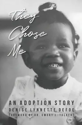 Wybrali mnie: historia adopcji - They Chose Me: An Adoption Story