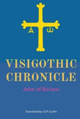 Kronika Wizygotów - Visigothic Chronicle