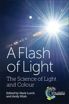 Błysk światła: Nauka o świetle i kolorze - A Flash of Light: The Science of Light and Colour