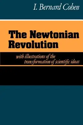 Rewolucja Newtona - The Newtonian Revolution