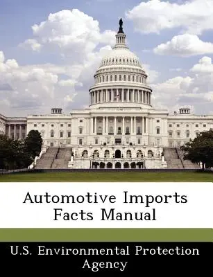 Podręcznik faktów dotyczących importu samochodów - Automotive Imports Facts Manual