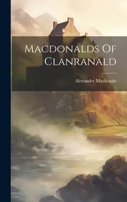 Macdonaldowie z Clanranald - Macdonalds Of Clanranald