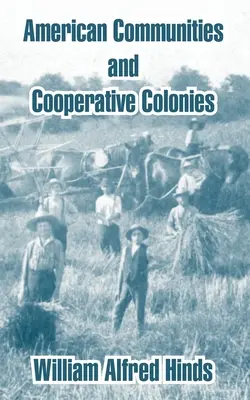 Amerykańskie społeczności i kolonie spółdzielcze - American Communities and Cooperative Colonies