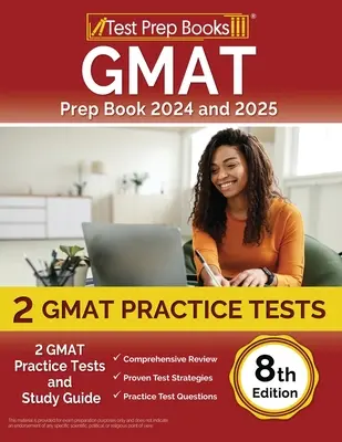 GMAT Prep Book 2024 and 2025: 2 GMAT Practice Tests and Study Guide [8. edycja] - GMAT Prep Book 2024 and 2025: 2 GMAT Practice Tests and Study Guide [8th Edition]