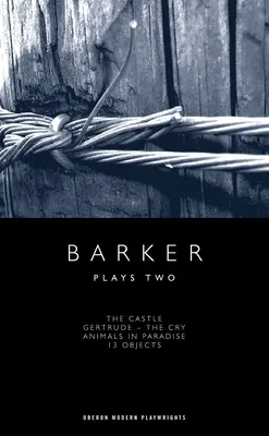 Barker: Sztuki dwie - Barker: Plays Two