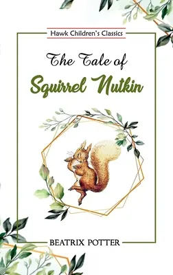 Bajka o wiewiórce Nutkin - The Tale of Squirrel Nutkin