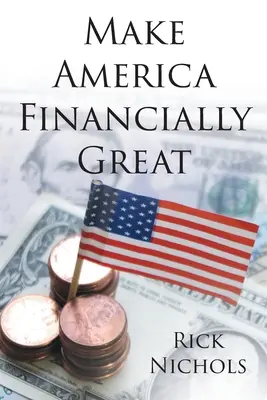 Spraw, by Ameryka była finansowo wspaniała - Make America Financially Great
