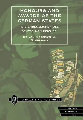 HONORY I NAGRODY PAŃSTW NIEMIECKICH. (Die Ehrenzeichen des Deutschen Reiches) - HONOURS and AWARDS of the GERMAN STATES. (Die Ehrenzeichen des Deutschen Reiches)