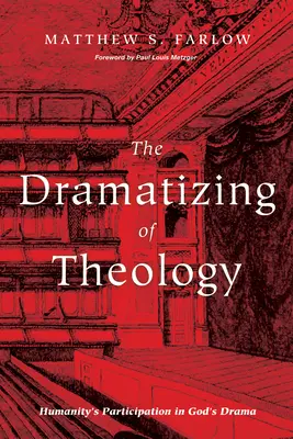 Dramatyzacja teologii - The Dramatizing of Theology