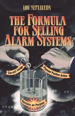 Formuła sprzedaży systemów alarmowych - The Formula for Selling Alarm Systems