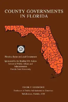 Władze hrabstwa na Florydzie: Pierwszy z serii o samorządzie lokalnym - County Governments in Florida: First in a Series on Local Government