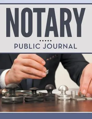 Dziennik notariusza - Notary Public Journal