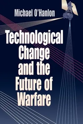 Zmiany technologiczne i przyszłość działań wojennych - Technological Change and the Future of Warfare