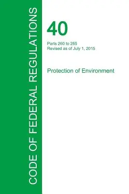 Kodeks przepisów federalnych, tytuł 40, tom 26, 1 lipca 2015 r. - Code of Federal Regulations Title 40, Volume 26, July 1, 2015