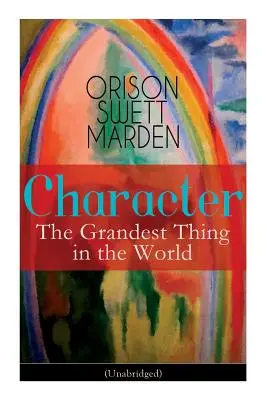 Charakter: Najwspanialsza rzecz na świecie (Unabridged) - Character: The Grandest Thing in the World (Unabridged)