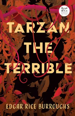 Tarzan Groźny (Read & Co. Classics Edition) - Tarzan the Terrible (Read & Co. Classics Edition)