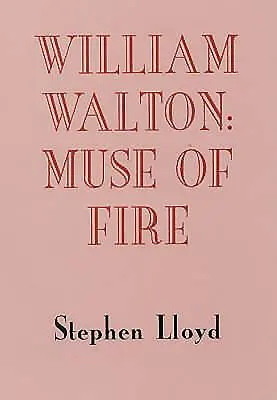 William Walton: Muza ognia - William Walton: Muse of Fire