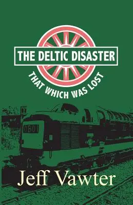 To, co zostało utracone: Katastrofa Deltic, część druga - That Which Was Lost: The Deltic Disaster, Part Two
