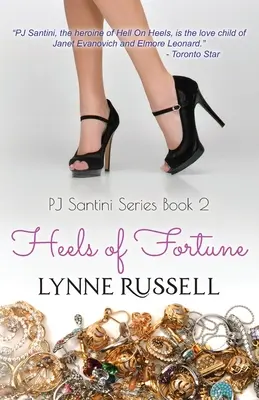 Obcasy fortuny: PJ Santini Series: Księga druga - Heels of Fortune: PJ Santini Series: Book Two