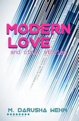 Nowoczesna miłość i inne historie - Modern Love and Other Stories