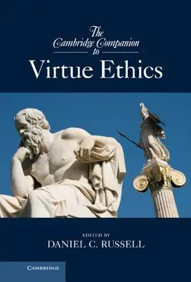 The Cambridge Companion to Virtue Ethics - przewodnik po etyce cnót - The Cambridge Companion to Virtue Ethics