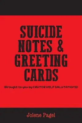 Notatki i kartki z życzeniami dla samobójców - Suicide Notes & Greeting Cards