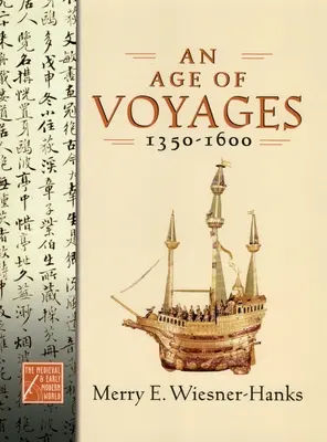 Wiek podróży, 1350-1600 - Age of Voyages, 1350-1600