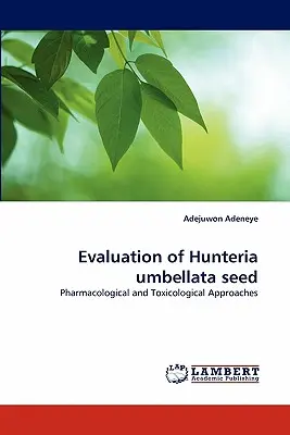 Ocena nasion Hunteria umbellata - Evaluation of Hunteria umbellata seed
